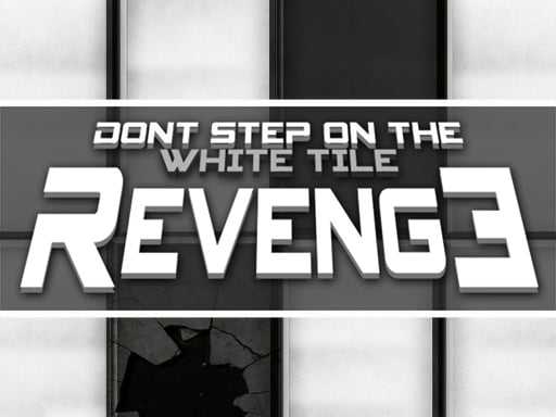 Dont Step on the White Tile Revenge