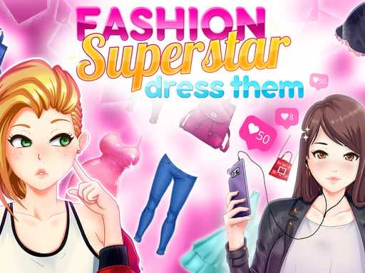 Fashion Superstar  Dress Them