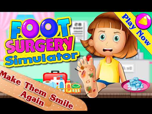 Foot Surgery Simulator 2d   Foot Doctor