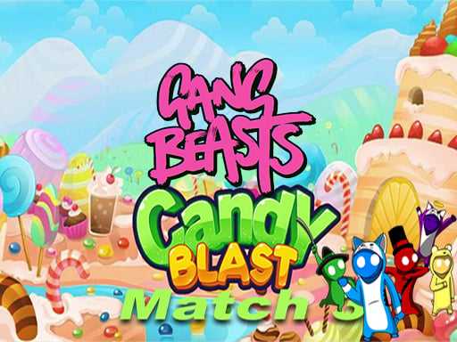 gang beast Candy  Match 3 Puzzle Game