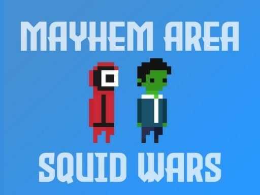 Mayhem Area Squid Wars