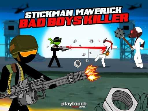Stickman maverick  bad boys killer