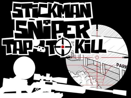 Stickman Sniper  Tap To Kill